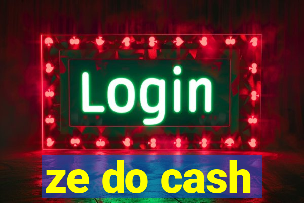 ze do cash